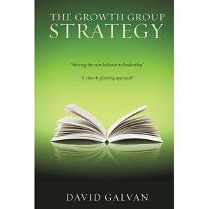 The Growth Group Strategy -- David Galvan
